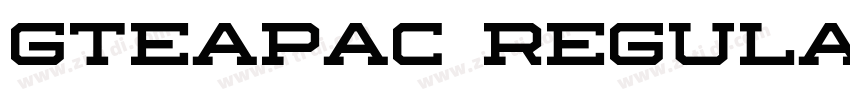 GTEAPAC Regular字体转换 GTEAPAC Regular字体转换